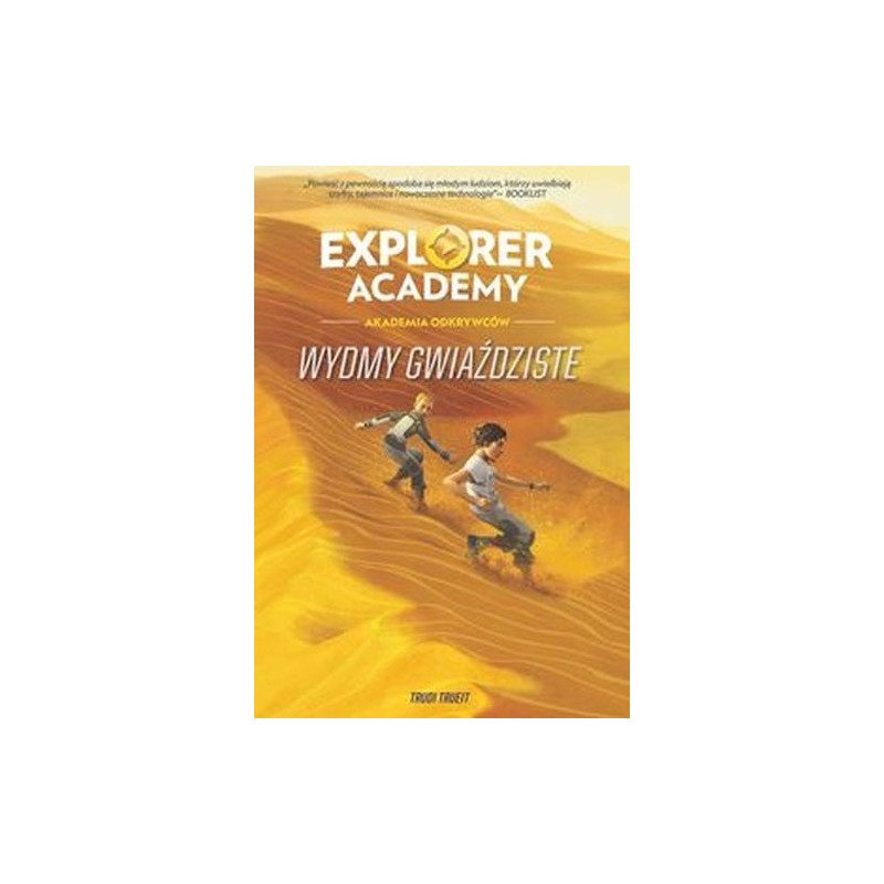 EXPLORER ACADEMY TOM 4 WYDMY GWIAŹDZISTE