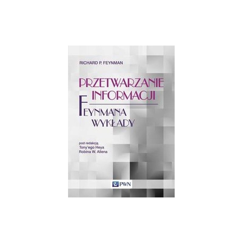 FEYNMANA WYKŁADY PRZETWARZANIE INFORMACJI