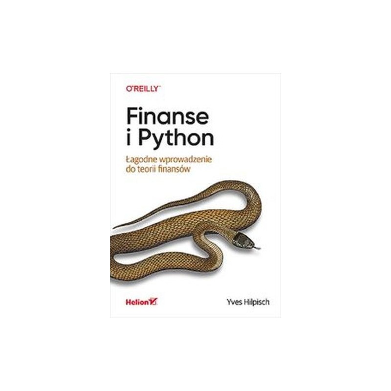 FINANSE I PYTHON. ŁAGODNE WPROWADZENIE DO TEORII FINANSÓW