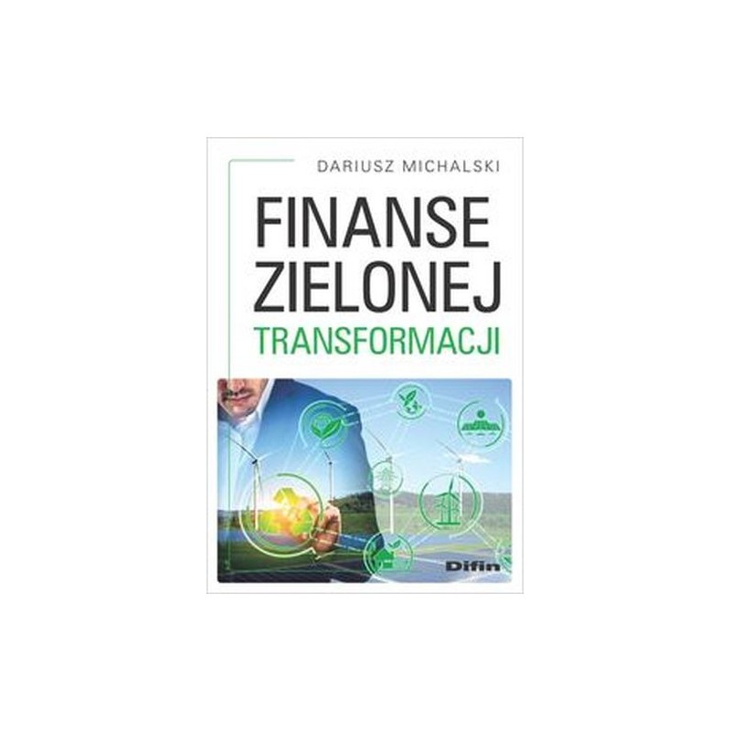 FINANSE ZIELONEJ TRANSFORMACJI