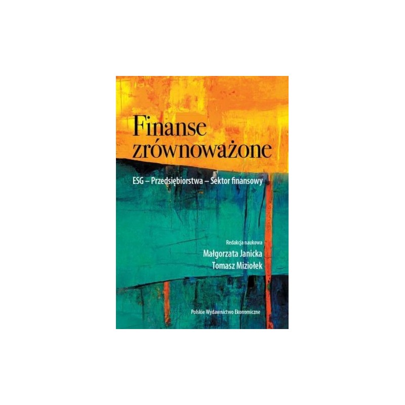 FINANSE ZRÓWNOWAŻONE ESG - PRZEDSIĘBIORSTWA - SEKTOR FINANSOWY