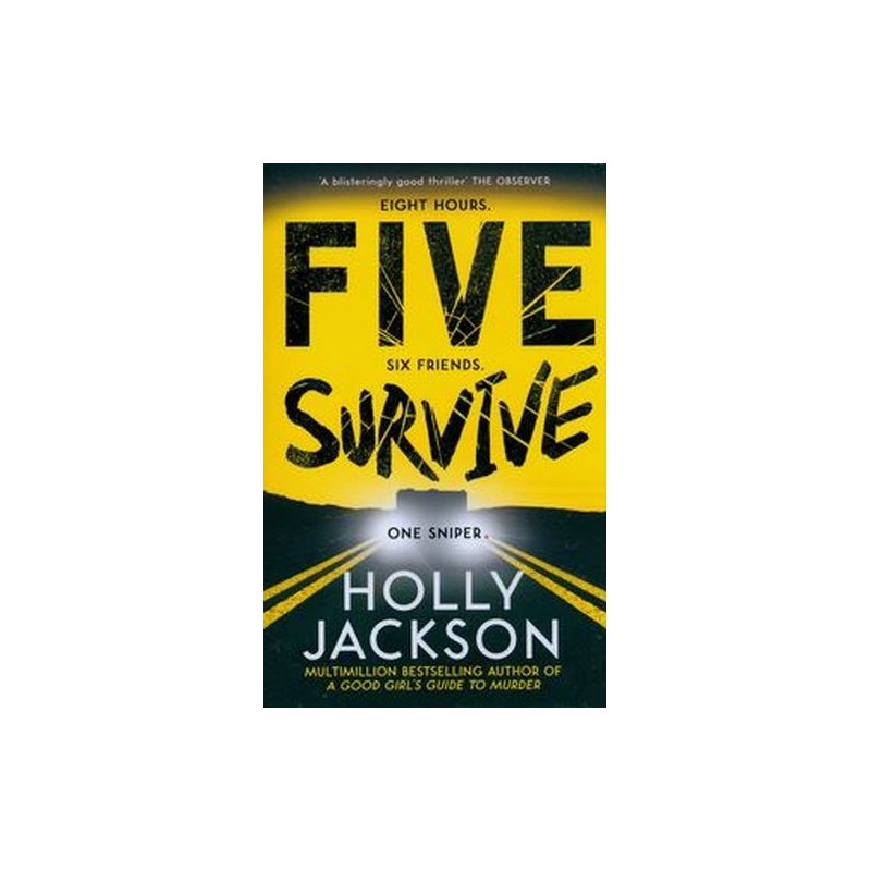 FIVE SURVIVE