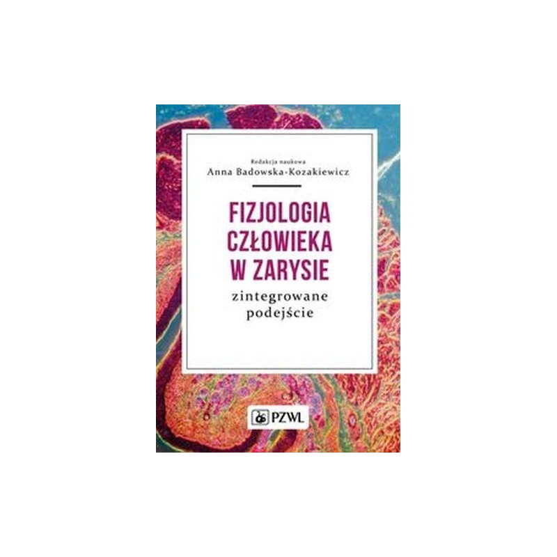 FIZJOLOGIA CZŁOWIEKA W ZARYSIE