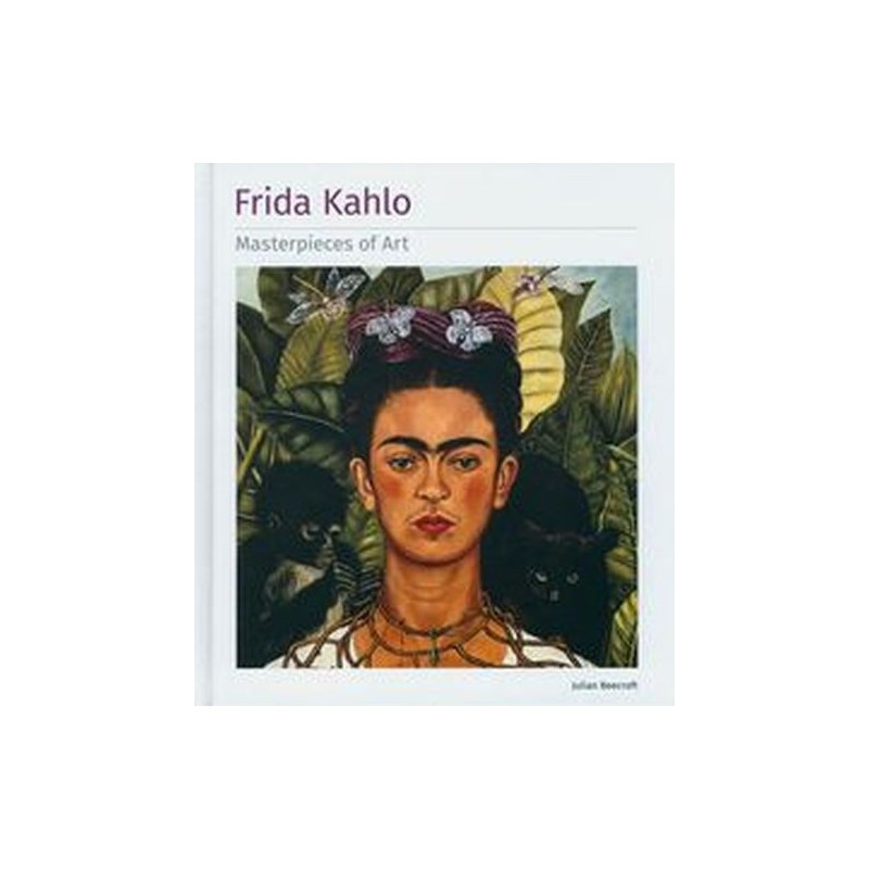 FRIDA KAHLO MASTERPIECES OF ART.