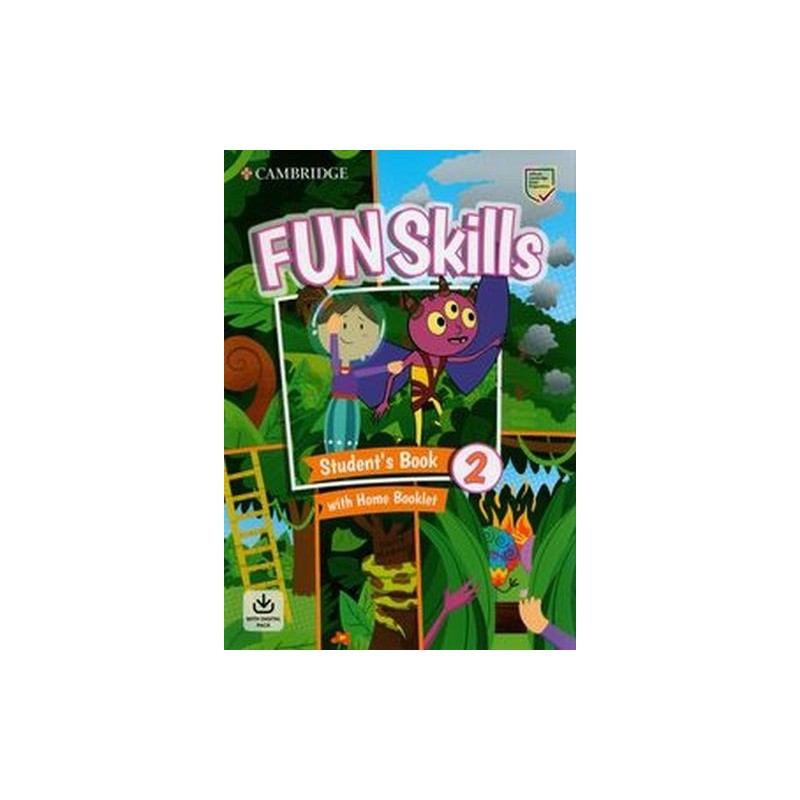 FUN SKILLS 2 STUDENTS BOOK AND HOME BOOKLET WITH ONLINE ACTIVITIES