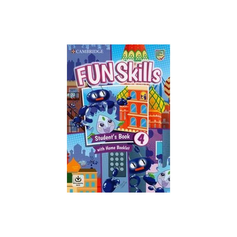 FUN SKILLS 4 STUDENTS BOOK AND HOME BOOKLET WITH ONLINE ACTIVITIES