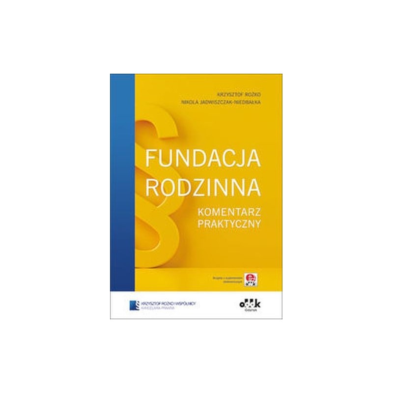 FUNDACJA RODZINNA KOMENTARZ PRAKTYCZNY