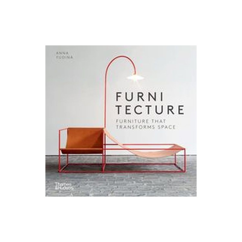 FURNITECTURE FURNITURE THAT TRANSFORMS SPACE