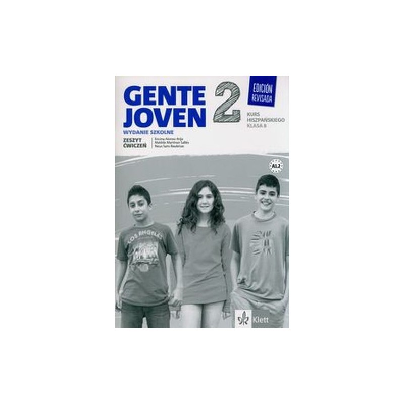 GENTE JOVEN 2 EDICIÓN REVISADA ZESZYT ĆWICZEŃ