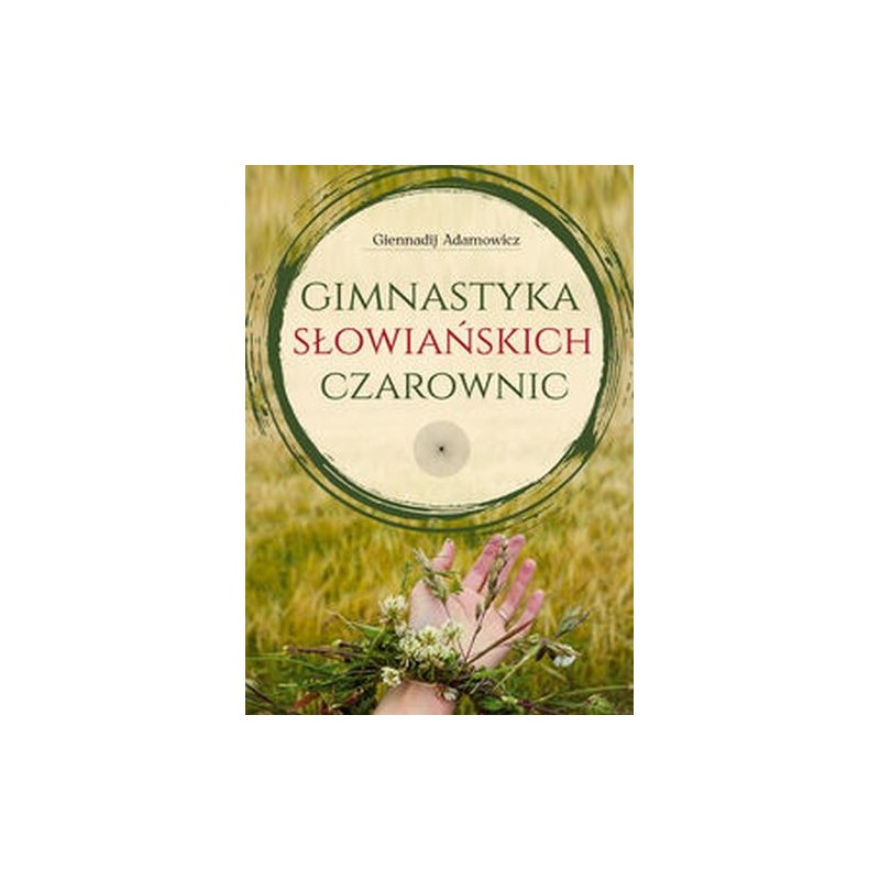 GIMNASTYKA SŁOWIAŃSKICH CZAROWNIC