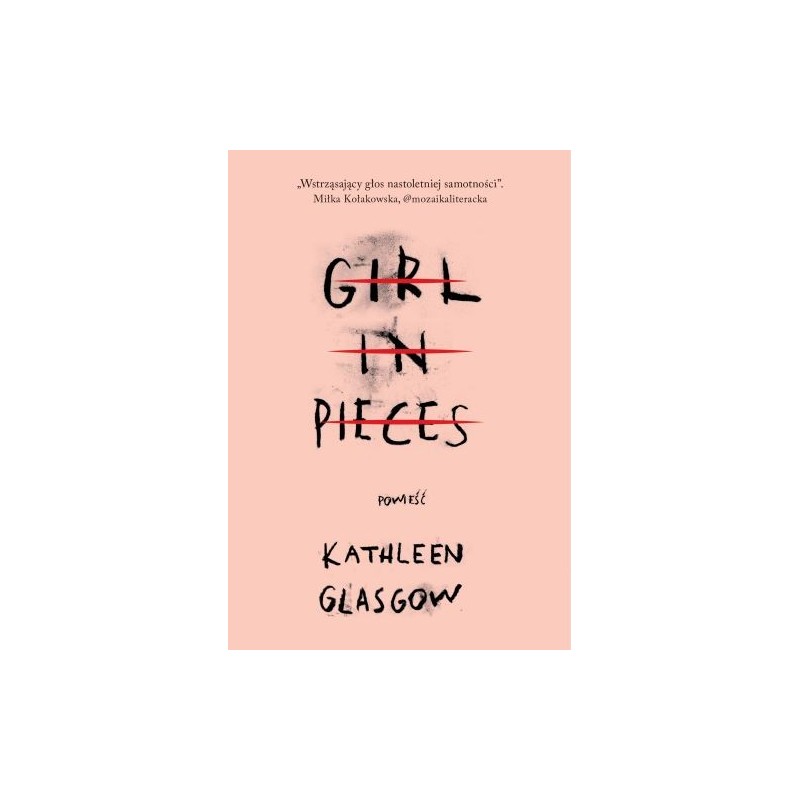 GIRL IN PIECES