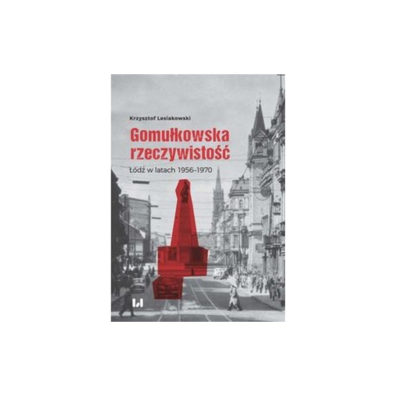 GOMUŁKOWSKA RZECZYWISTOŚĆ