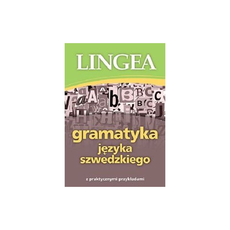 GRAMATYKA JĘZYKA SZWEDZKIEGO