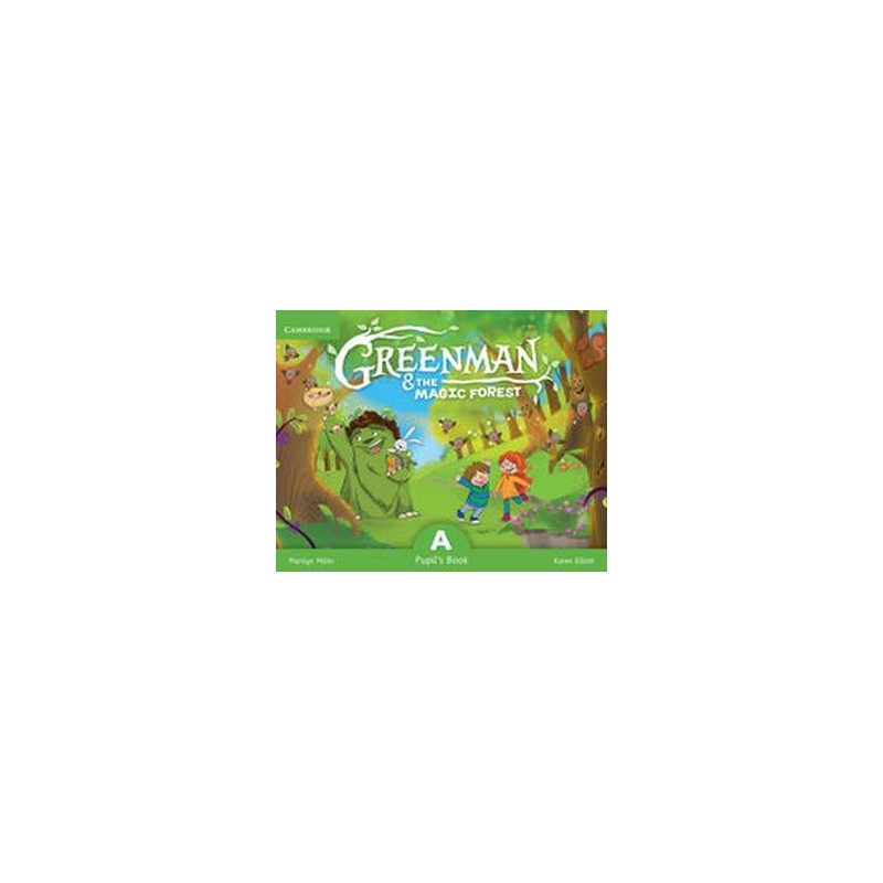 GREENMAN AND THE MAGIC FOREST A PUPILS BOOK WITH STICKERS AND POP-OUTS