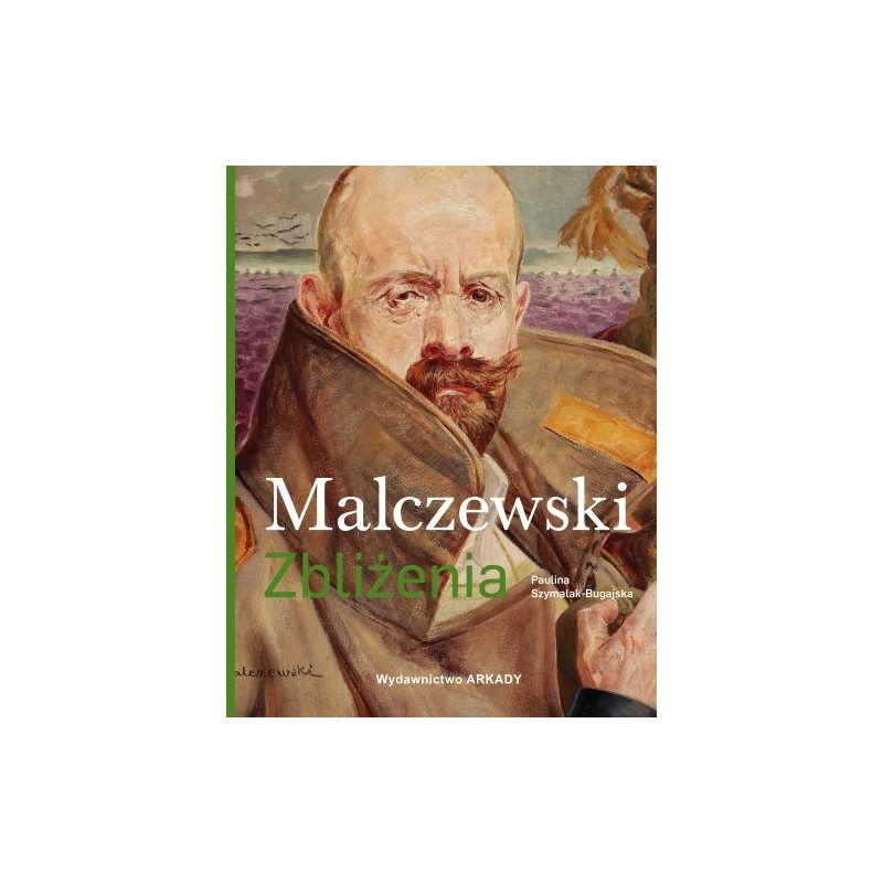 MALCZEWSKI. ZBLIŻENIA