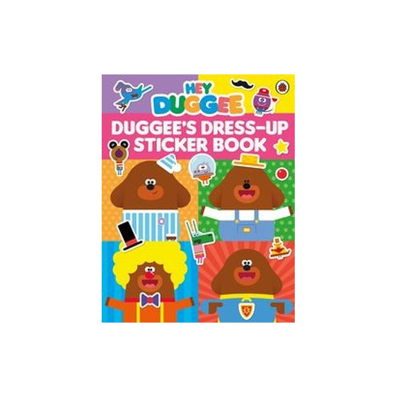 HEY DUGGEE: DRESS-UP STICKER BOOK