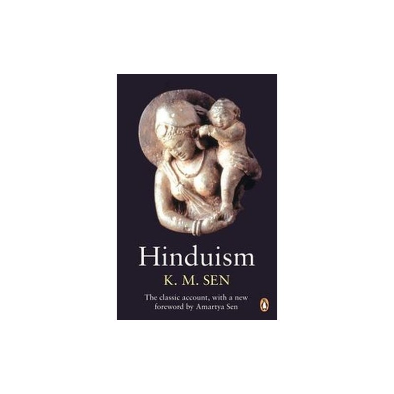 HINDUISM WITH A NEW FOREWORD BY AMARTYA SEN