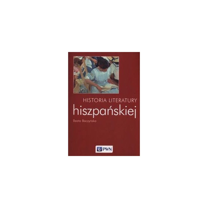 HISTORIA LITERATURY HISZPAŃSKIEJ