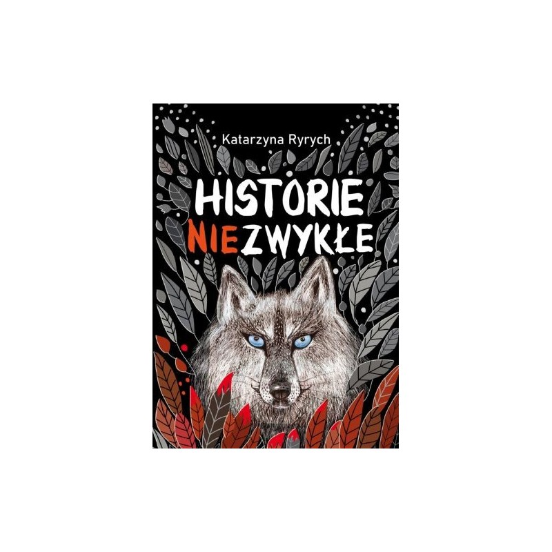 HISTORIE NIEZWYKŁE