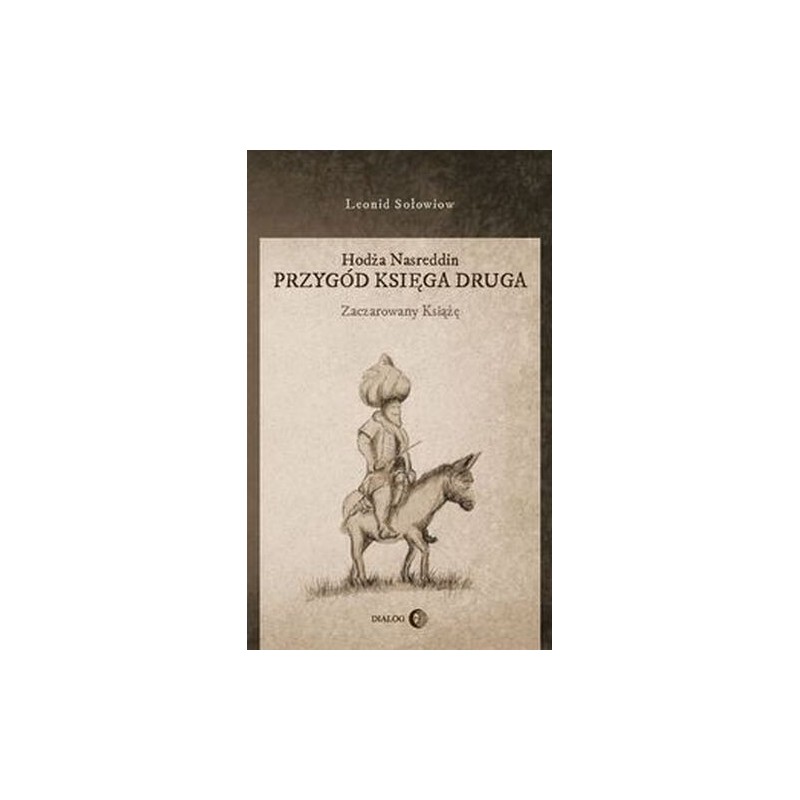 HODŻA NASREDDIN PRZYGÓD KSIĘGA DRUGA ZACZAROWANY KSIĄŻĘ