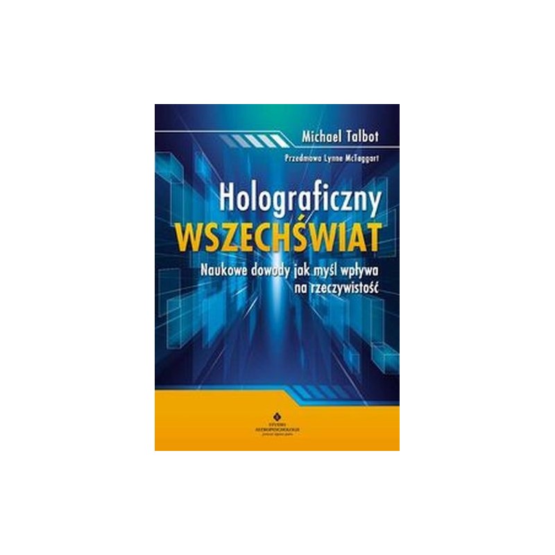 HOLOGRAFICZNY WSZECHŚWIAT