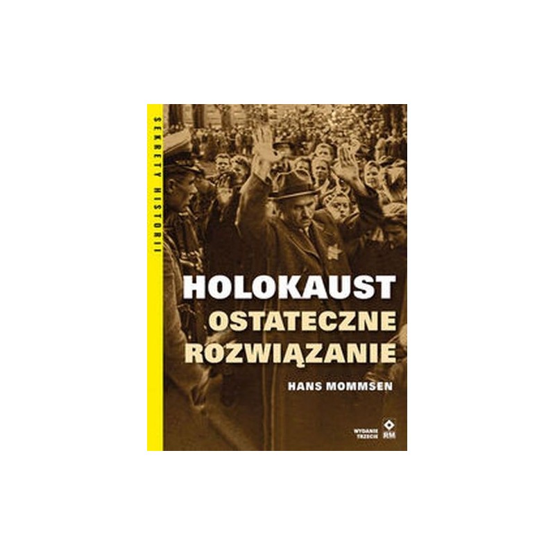 HOLOKAUST OSTATECZNE ROZWIĄZANIE