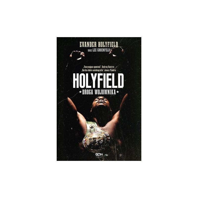 HOLYFIELD. DROGA WOJOWNIKA