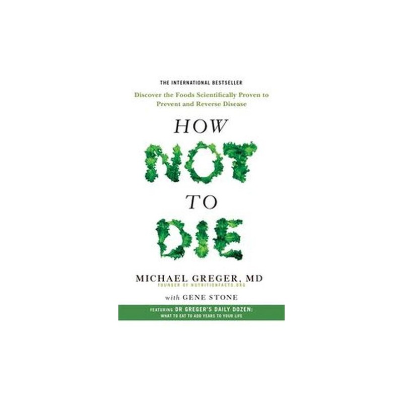 HOW NOT TO DIE