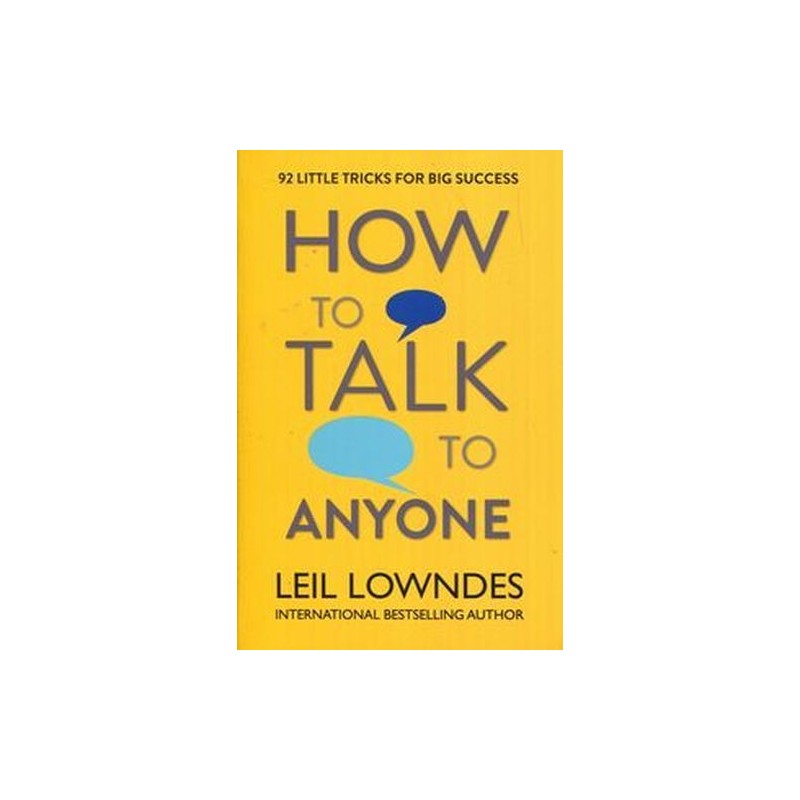 HOW TO TALK TO ANYONE