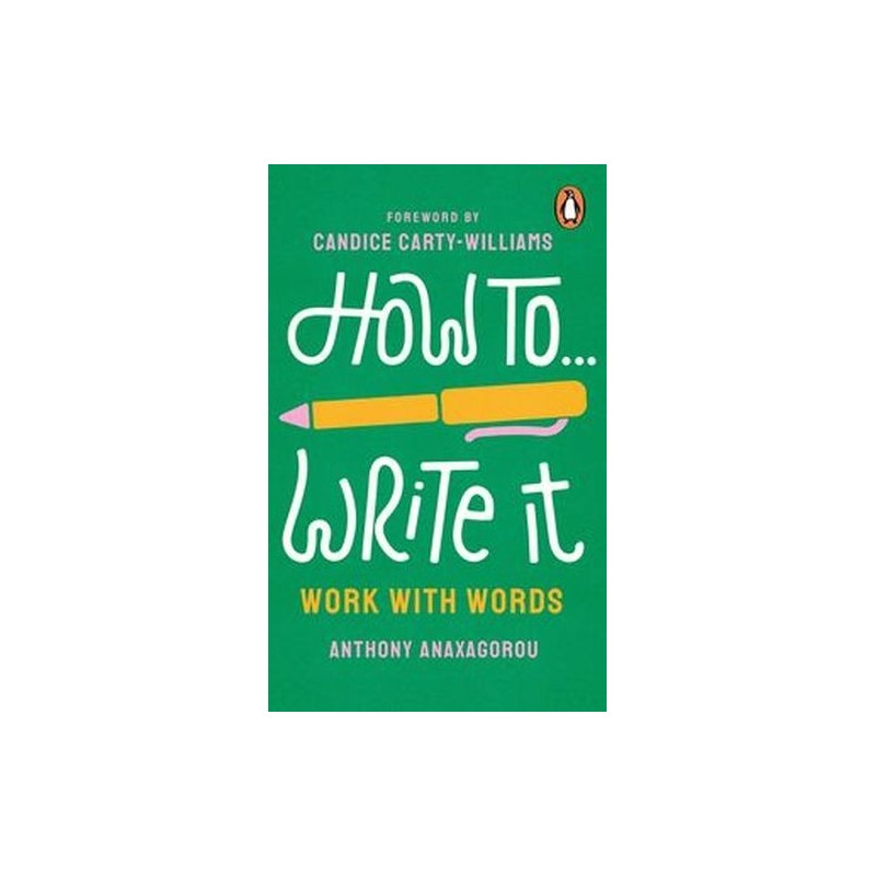 HOW TO WRITE IT