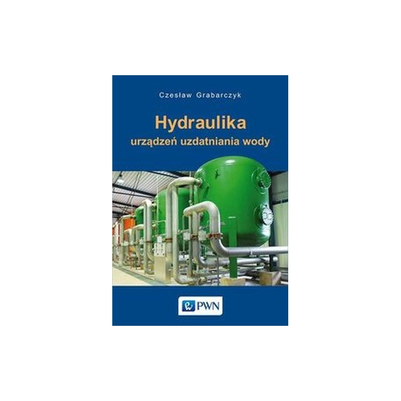 HYDRAULIKA URZĄDZEŃ UZDATNIANIA WODY