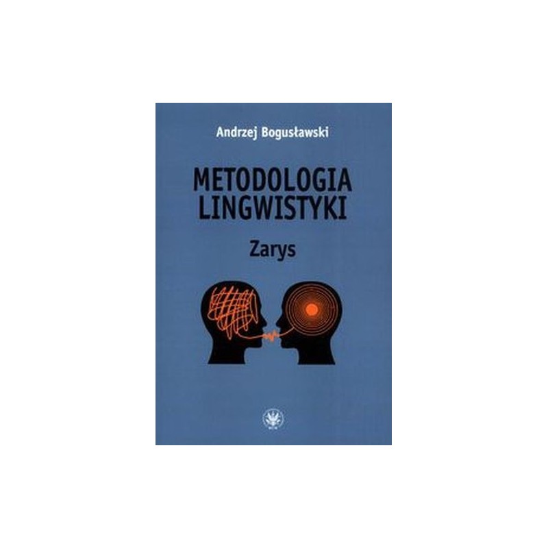 METODOLOGIA LINGWISTYKI. ZARYS