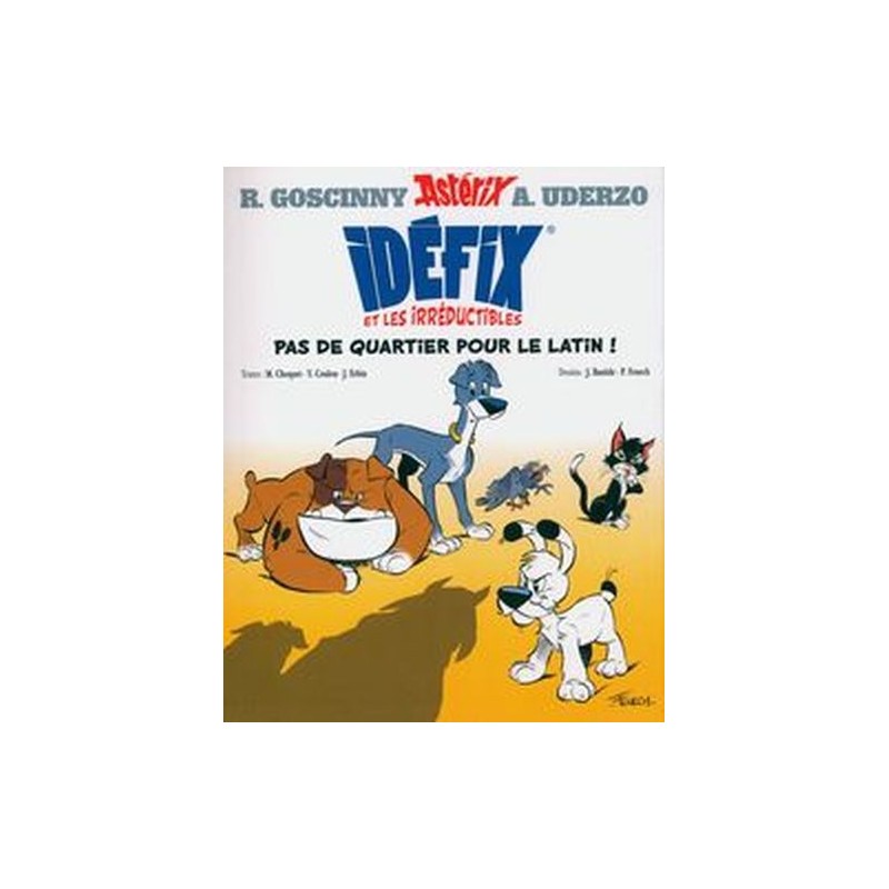 IDEFIX ET LES IRREDUCTIBLES TOME 1