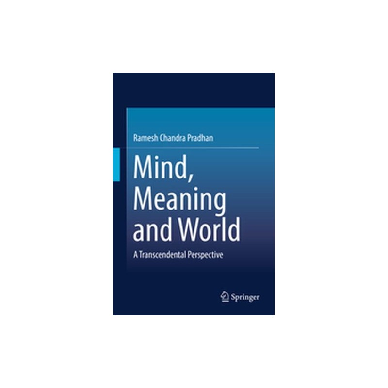 MIND, MEANING AND WORLD