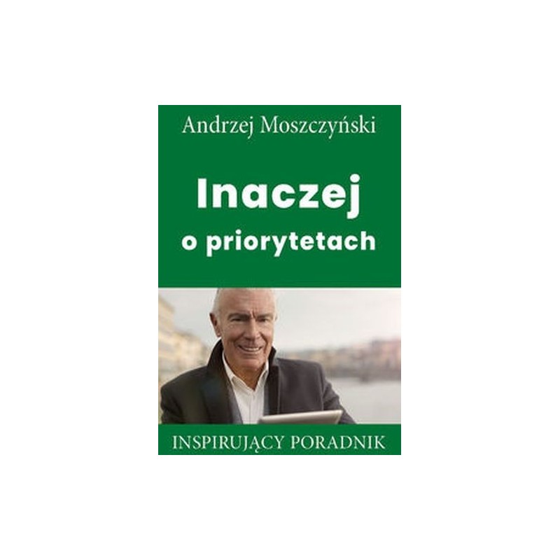 INACZEJ O PRIORYTETACH