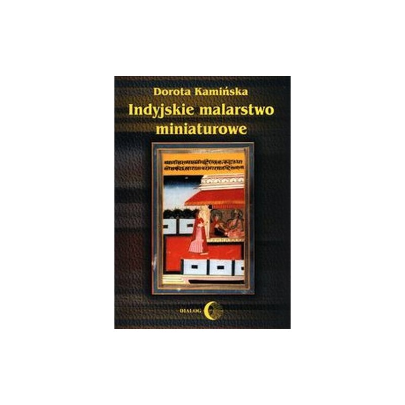 INDYJSKIE MALARSTWO MINIATUROWE