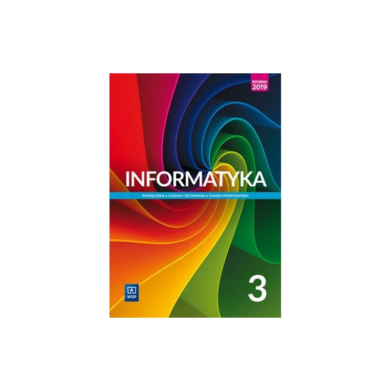 INFORMATYKA 3 PODRĘCZNIK ZAKRES PODSTAWOWY