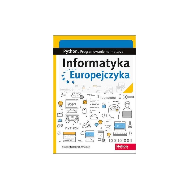 INFORMATYKA EUROPEJCZYKA PYTHON PROGRAMOWANIE NA MATURZE