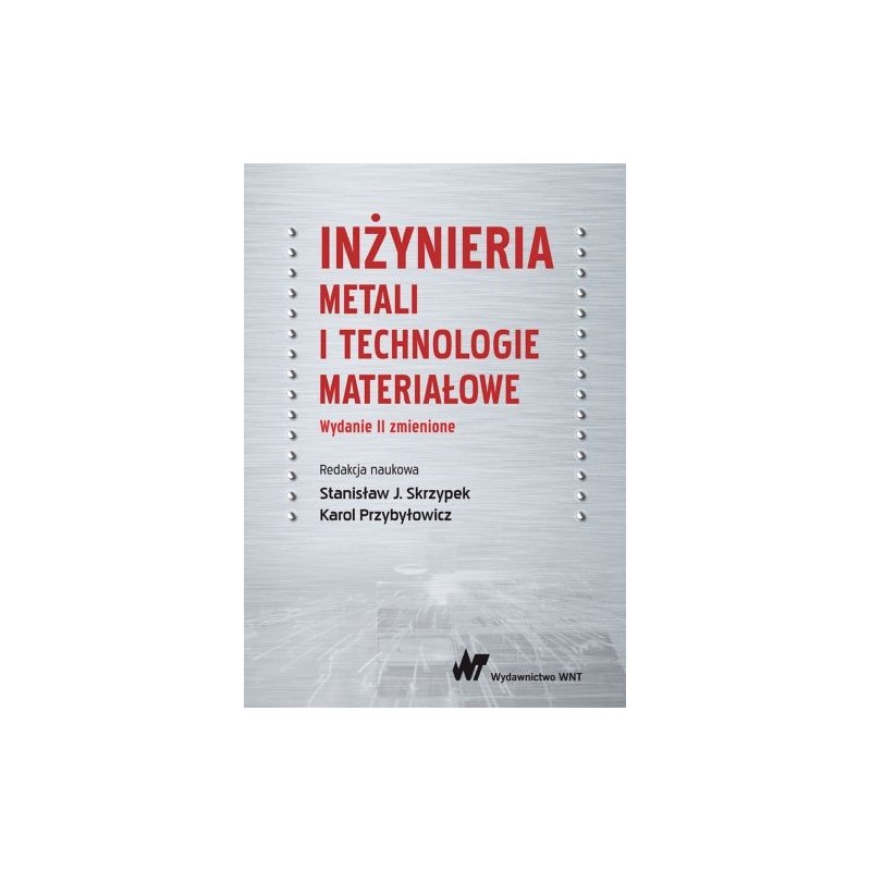 INŻYNIERIA METALI I TECHNOLOGIE MATERIAŁOWE