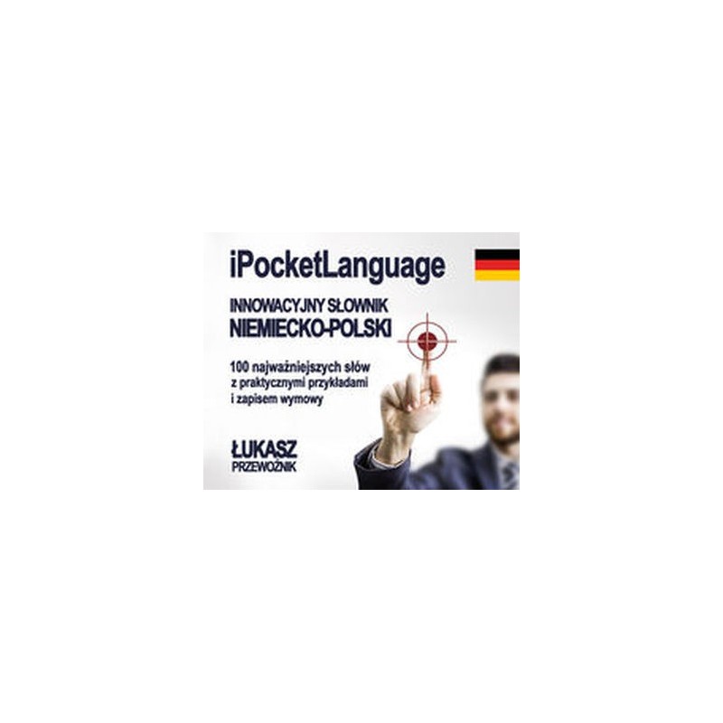 IPOCKETLANGUAGE - INNOWACYJNY SŁOWNIK NIEMIECKO-POLSKI