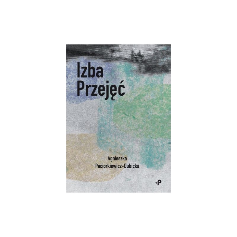 IZBA PRZEJĘĆ