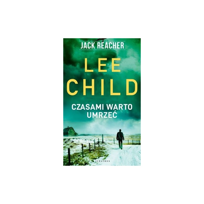 JACK REACHER CZASAMI WARTO UMRZEĆ