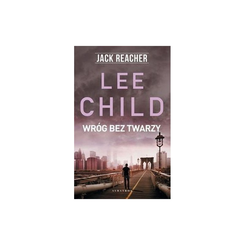 JACK REACHER WRÓG BEZ TWARZY