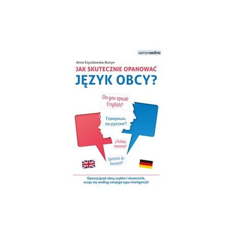 JAK SKUTECZNIE OPANOWAĆ JĘZYK OBCY? SAMO SEDNO