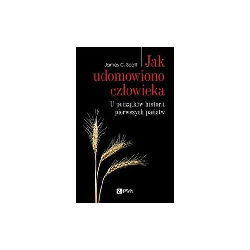 JAK UDOMOWIONO CZŁOWIEKA