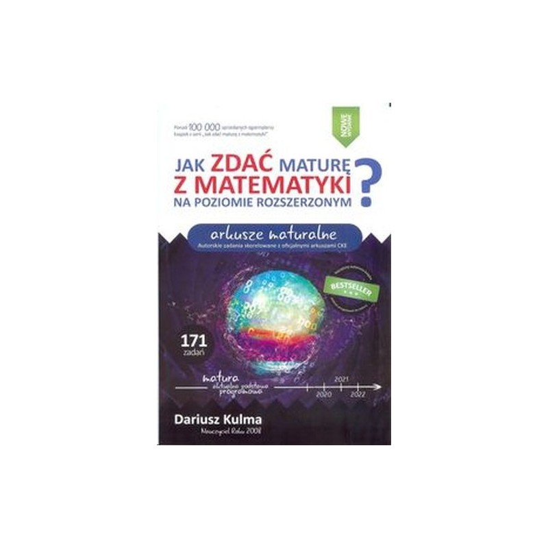 JAK ZDAĆ MATURĘ Z MATEMATYKI NA POZIOMIE ROZSZERZONYM? ARKUSZE MATURALNE