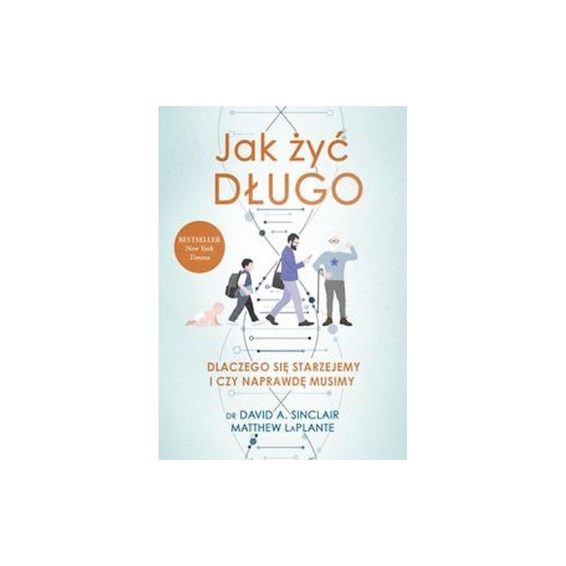 JAK ŻYĆ DŁUGO