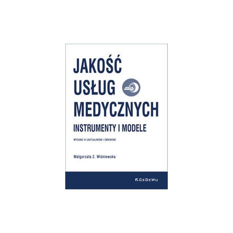 JAKOŚĆ USŁUG MEDYCZNYCH