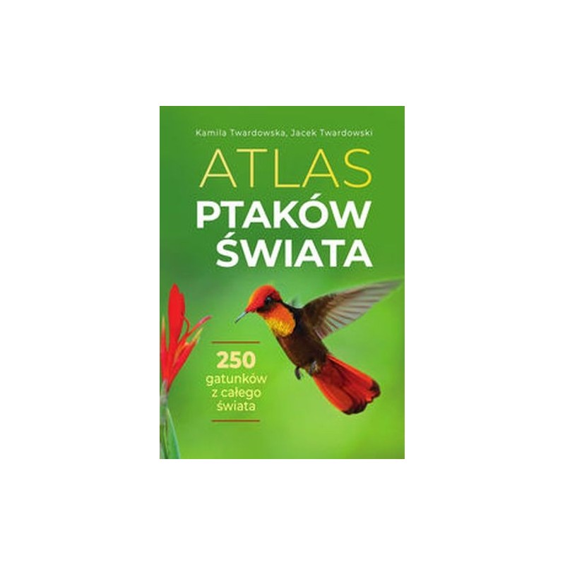 ATLAS PTAKÓW ŚWIATA