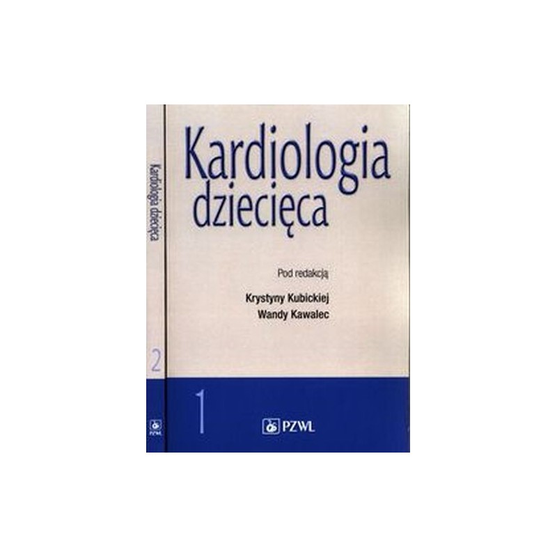 KARDIOLOGIA DZIECIĘCA TOM 1-2